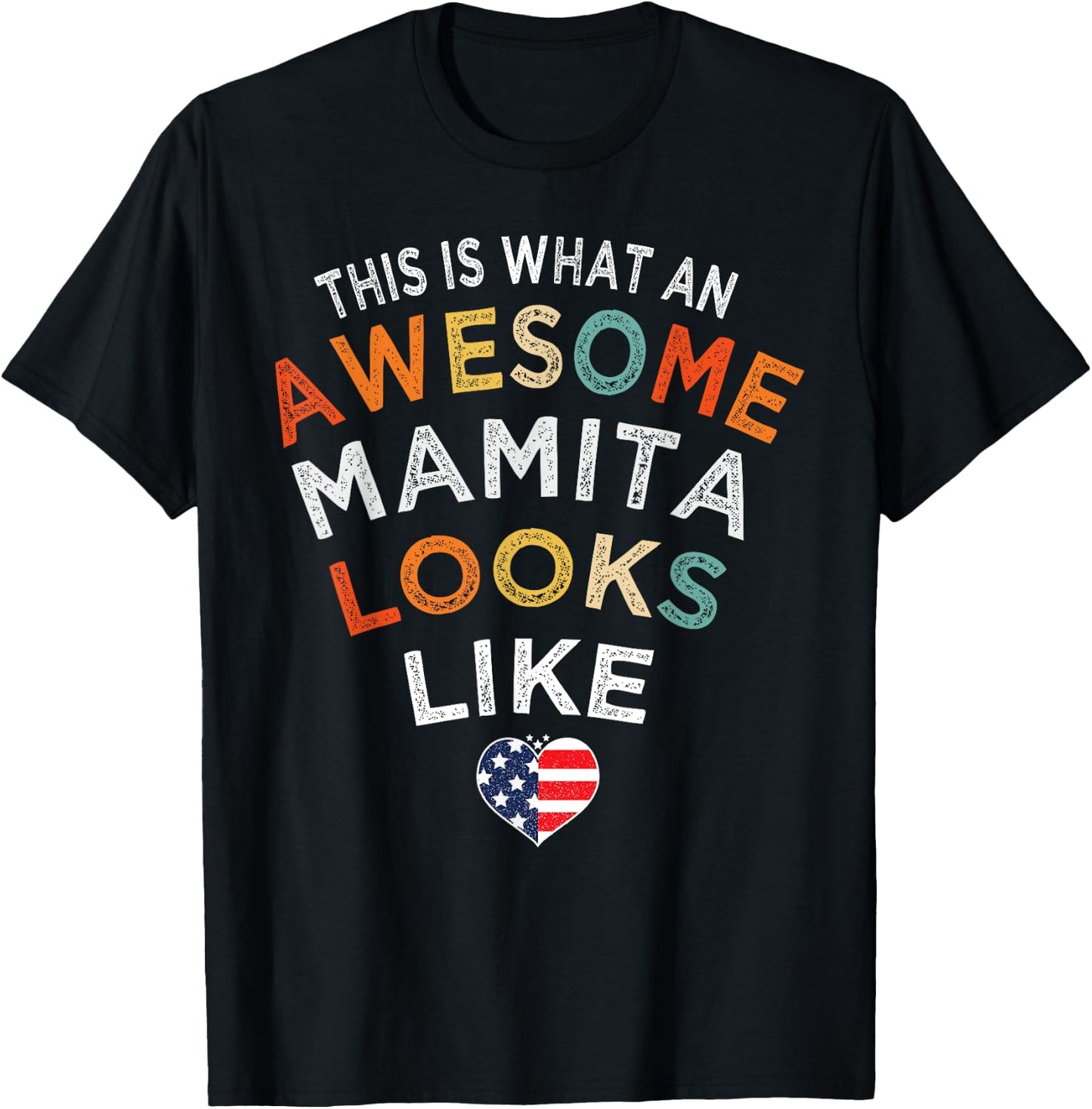 Funny This Is What An Awesome Mamita Looks Like T-Shirt - T-Shirt | Black