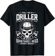Yes I am a driller Design for a drilling expert T-Shirt - T-Shirt | Black