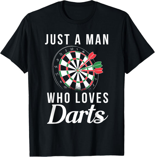 Just a Man who loves Darts Pub Dart Player T-Shirt - T-Shirt | Black