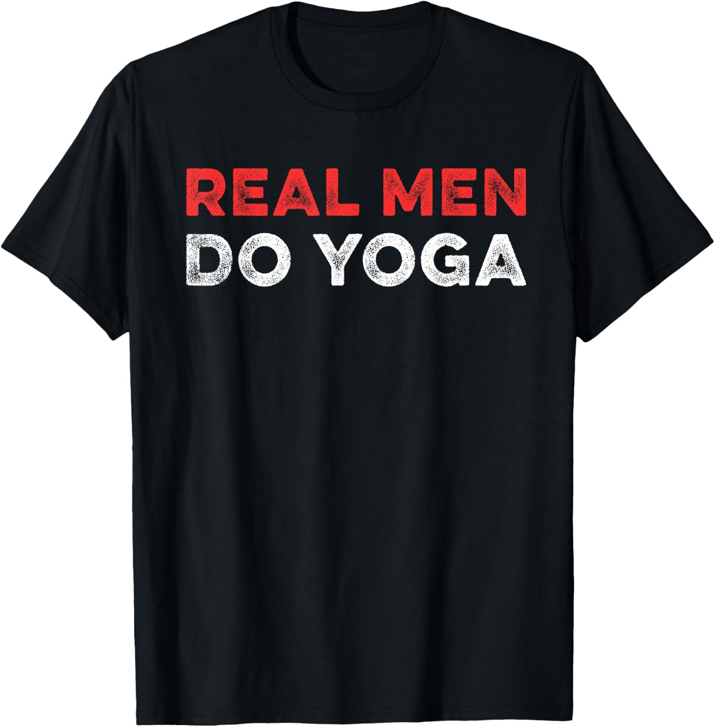 Real Men Do Yoga Spiritual Meditation Instructor Buddhist T-Shirt - T-Shirt | Black