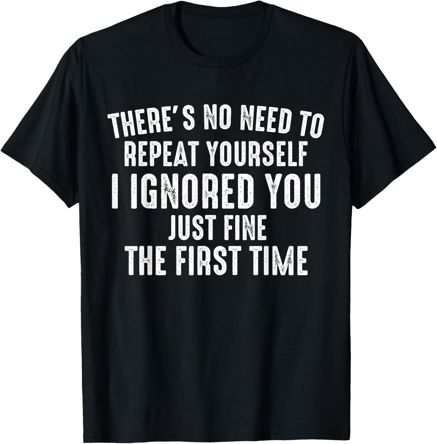 Du Musst Dich Nicht Repesen Hab Schon Before Ignoriert T-Shirt - T-Shirt | Black