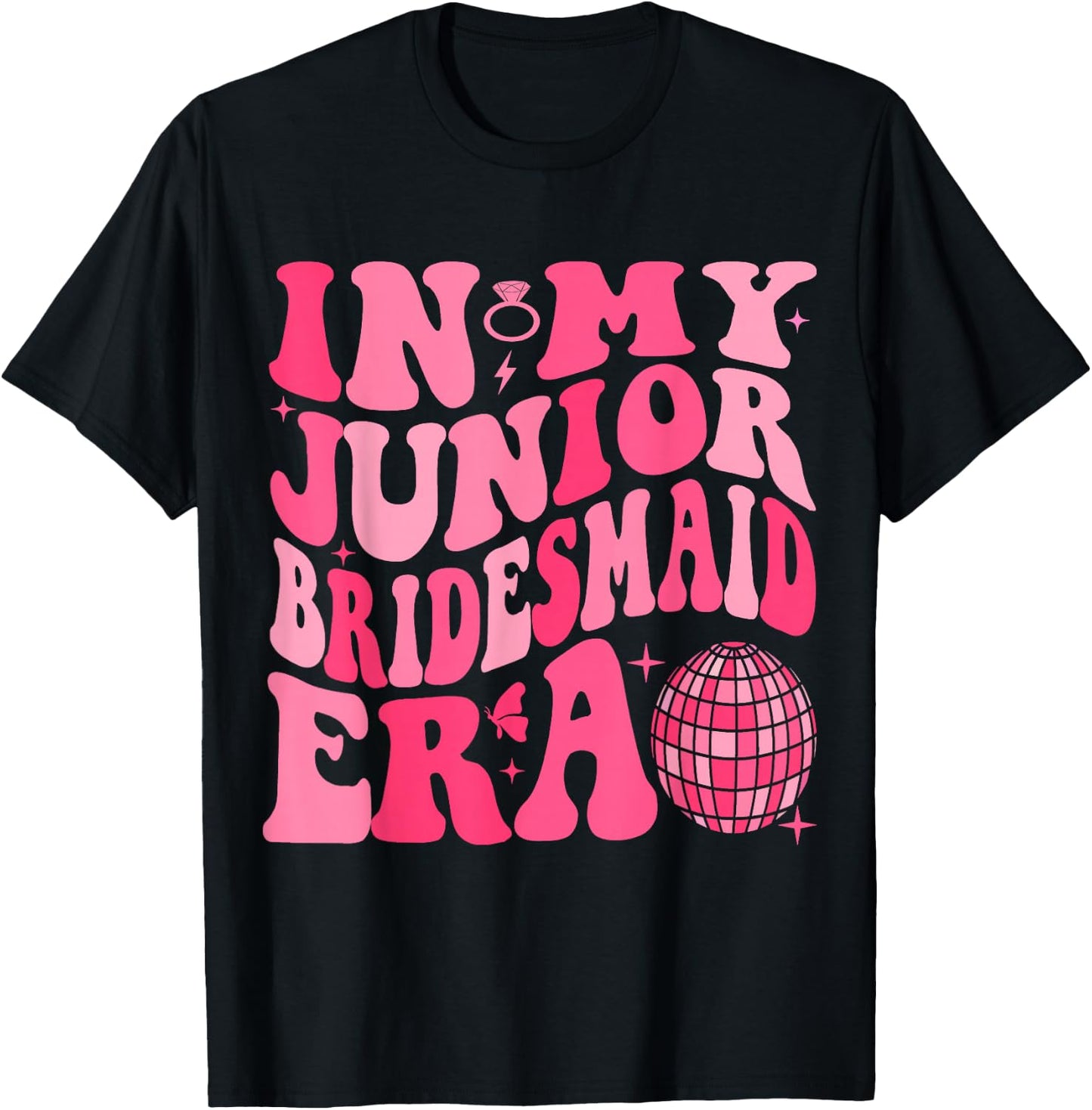 Groovy In My Junior Bridesmaid Era Wedding Bride Engagement T-Shirt - T-Shirt | Black
