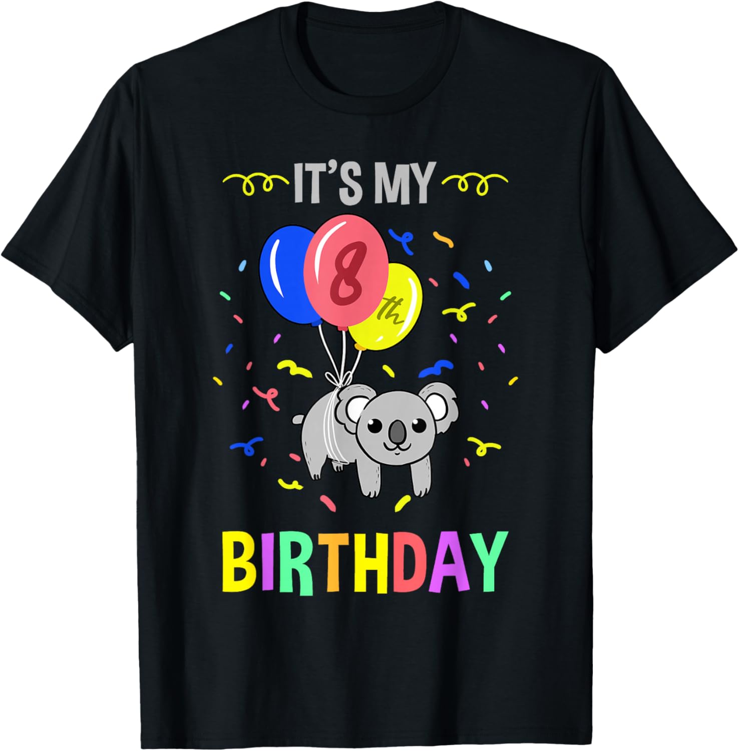 Its My 8th Birthday Koala T-Shirt - T-Shirt | Black