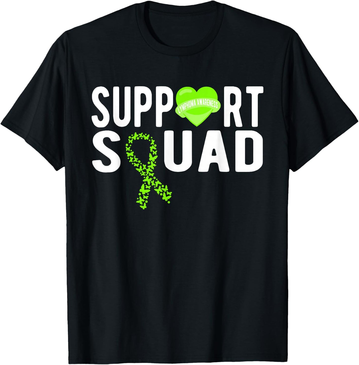 Lymphoma Awareness Support Squad T-Shirt - T-Shirt | Black