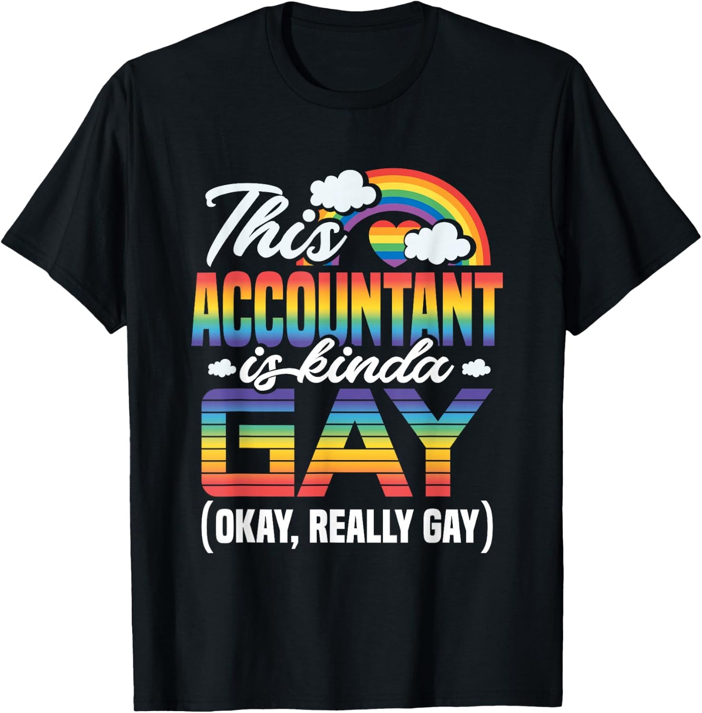 Gay Accountant T-Shirt - T-Shirt | Black