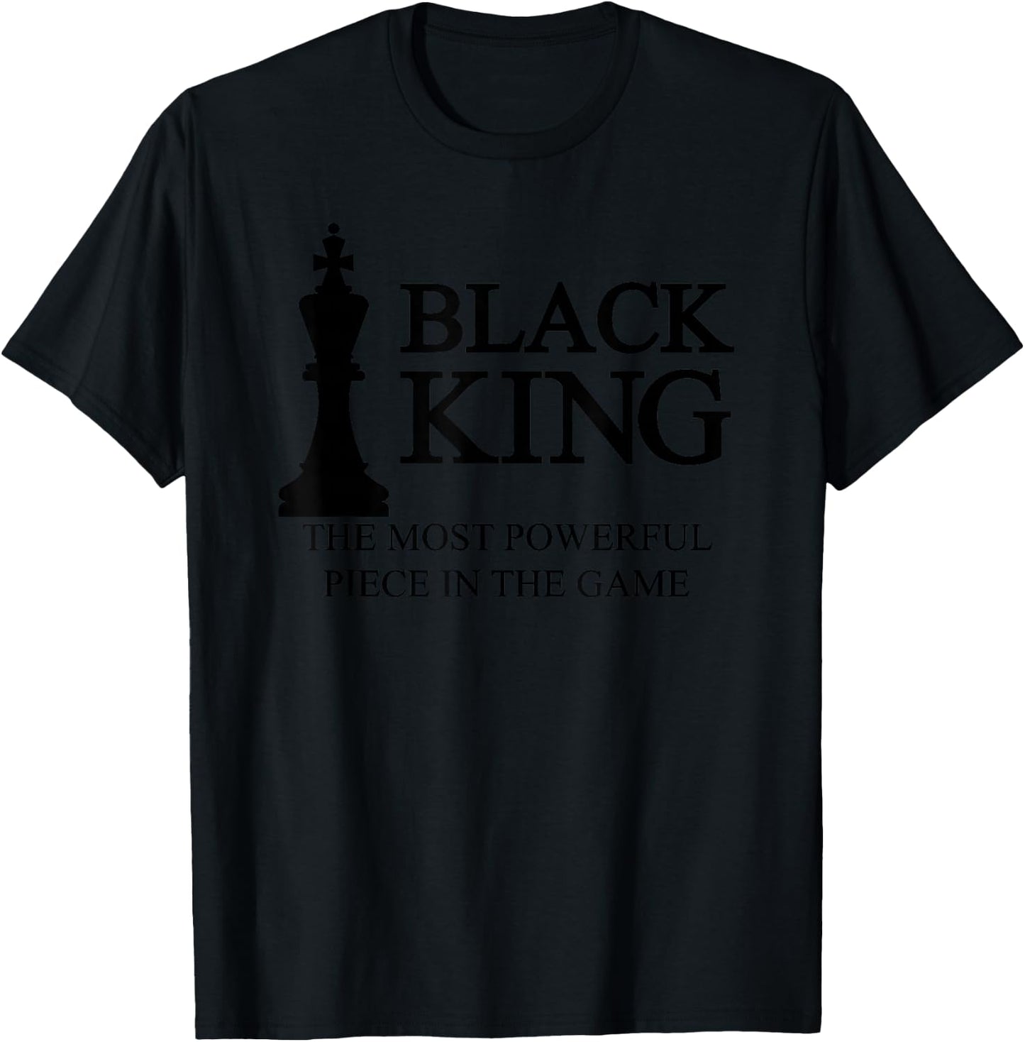 Black King Most Powerful Chess African American T-Shirt - T-Shirt | Black