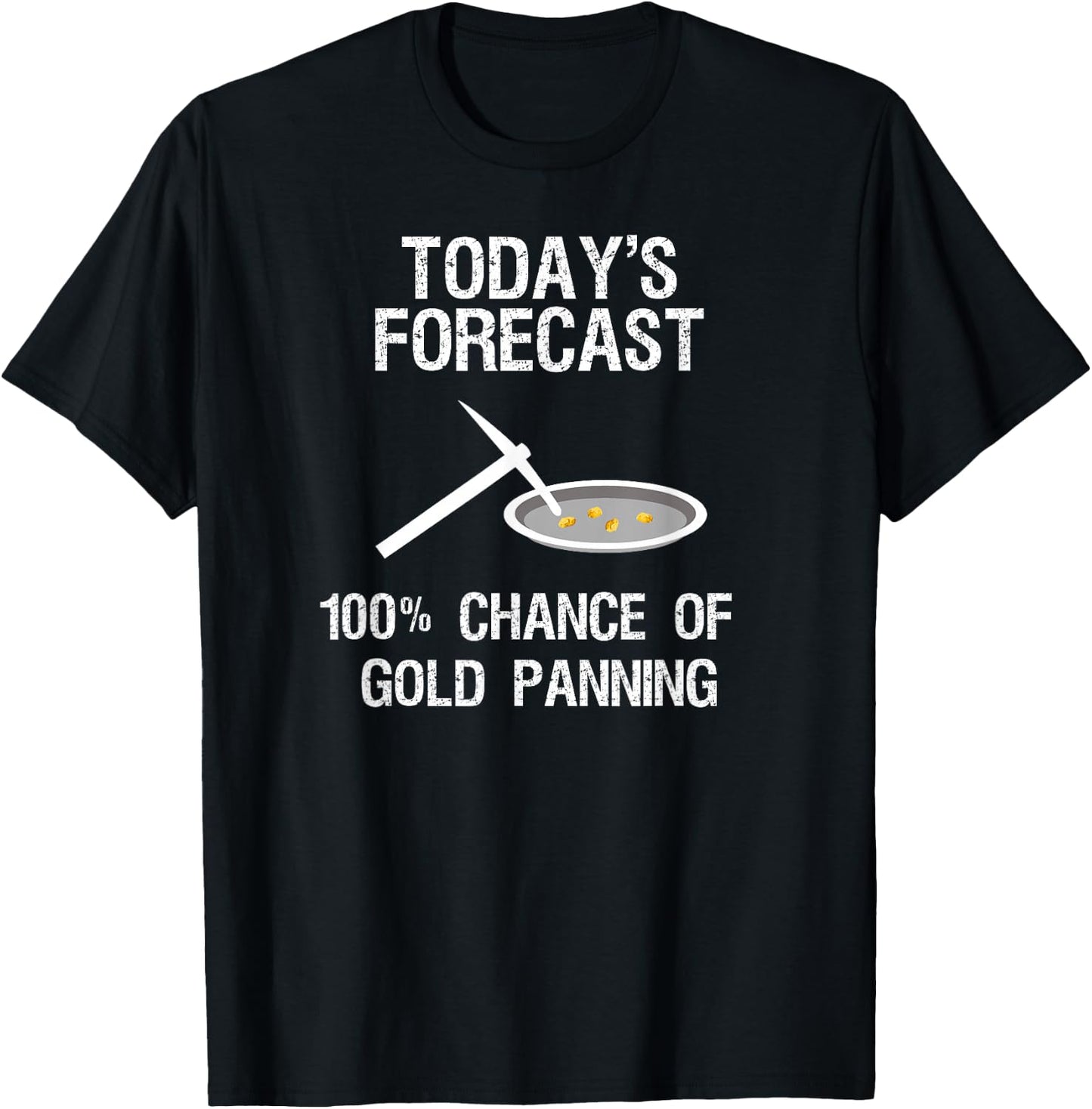 Gold Panning Gift - Funny Miner Panner TF T-Shirt - T-Shirt | Black