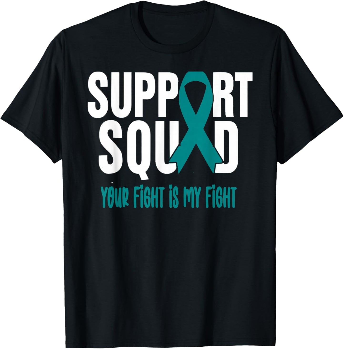 Ovarian Cancer Support Squad Ovarian Cancer Awareness T-Shirt - T-Shirt | Black