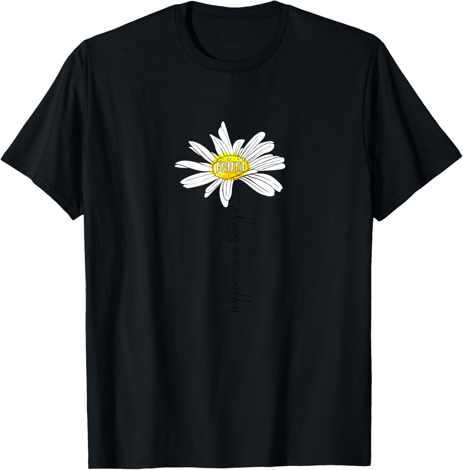 Happiness Is Being A Mimi Daisy Mother's Day Gifts T-Shirt - T-Shirt | Black