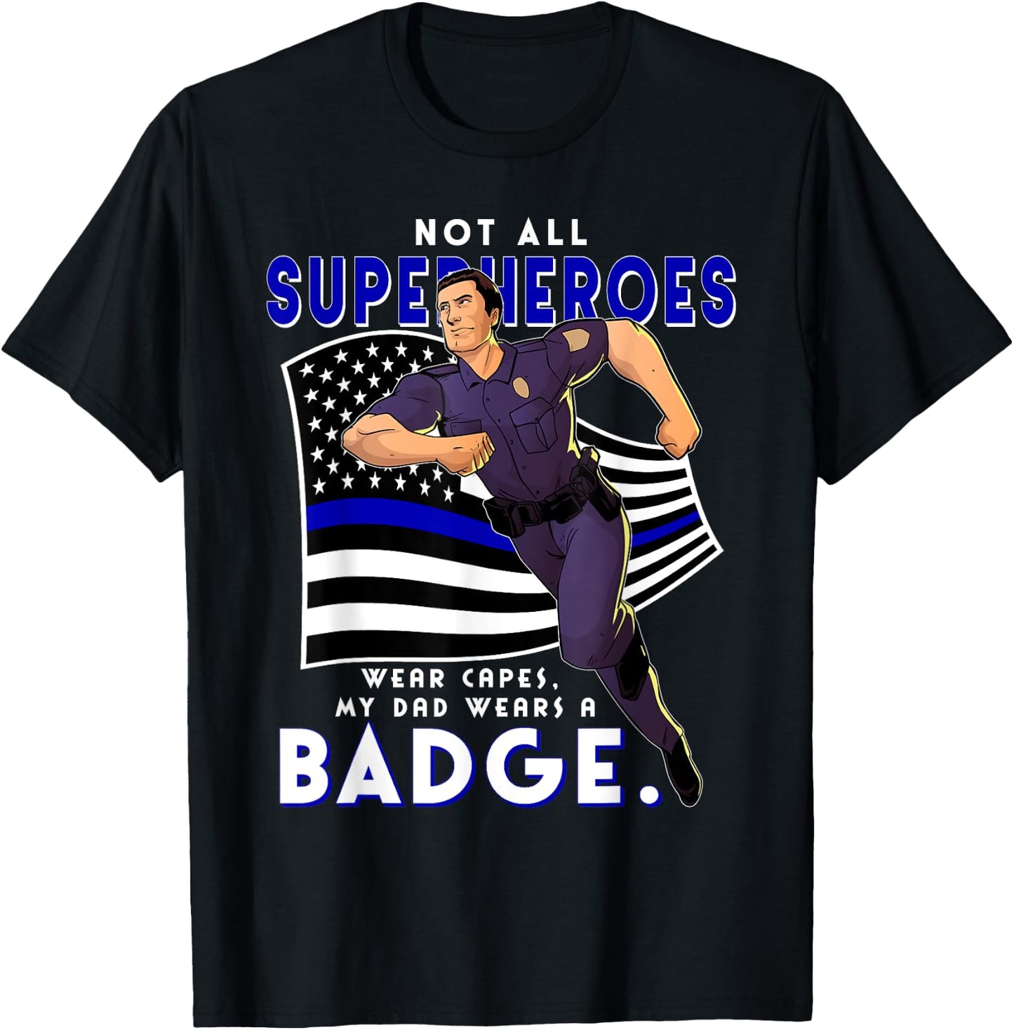 Police Superhero Thin Blue Line My Dads A Hero Police Son T-Shirt - T-Shirt | Black