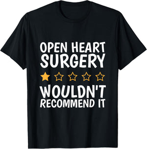 Open Heart Surgery Wouldn't Recommend It, Heart Bypass T-Shirt - T-Shirt | Black