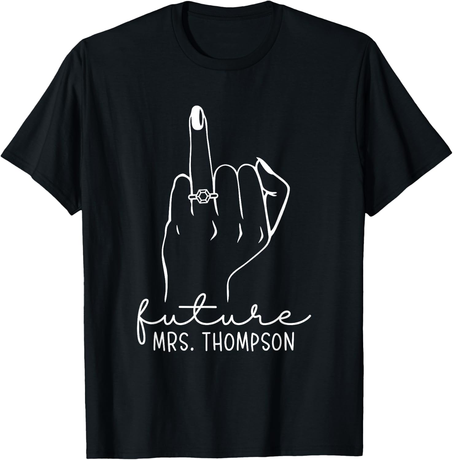 Future Mrs. Thompson New Bridal to Be Fiance Bachelorette T-Shirt - T-Shirt | Black