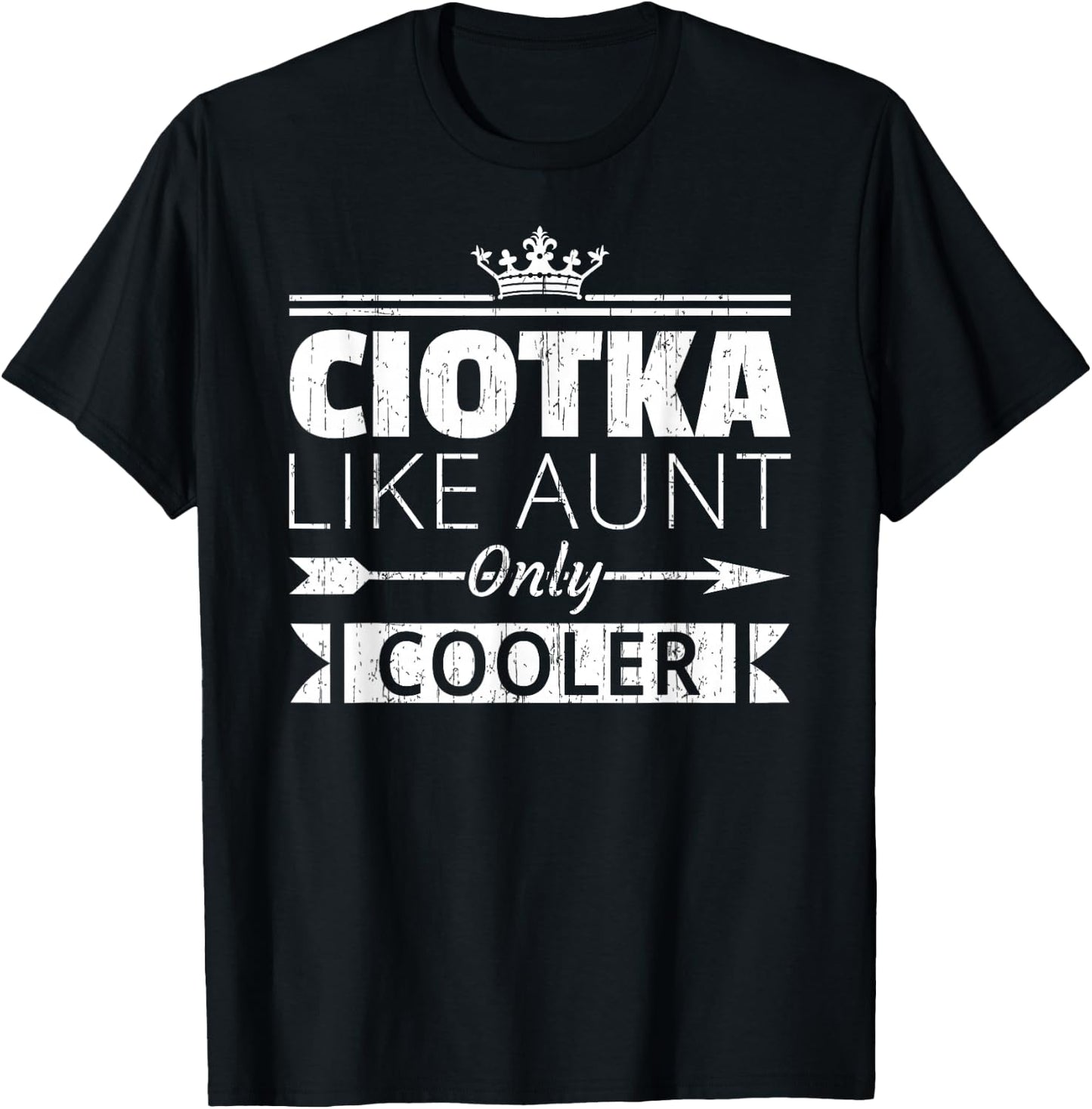 Ciotka Cooler Funny Polish Aunt Mother's Day T-Shirt - T-Shirt | Black