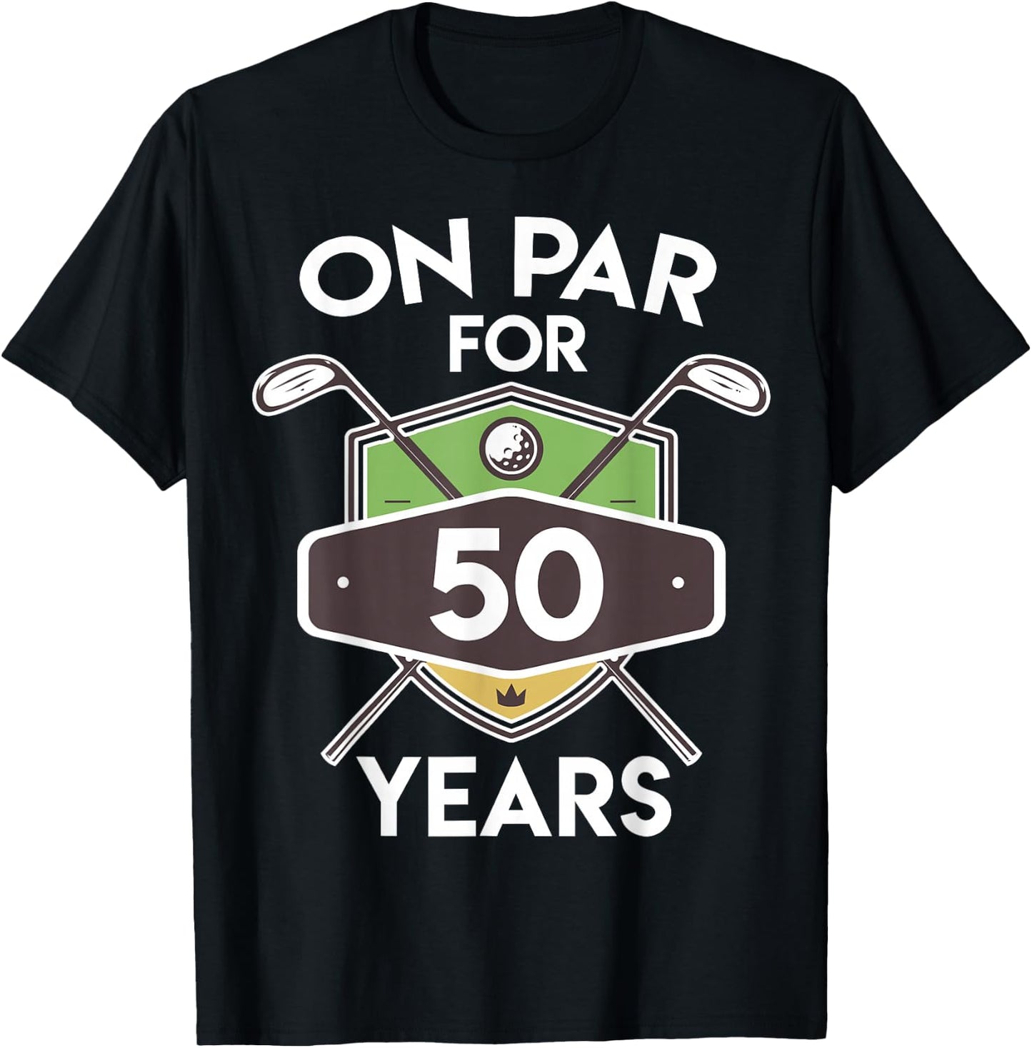 Birthday Golf Shirt On Par For 50 Years Gift Turning 50th T-Shirt - T-Shirt | Black