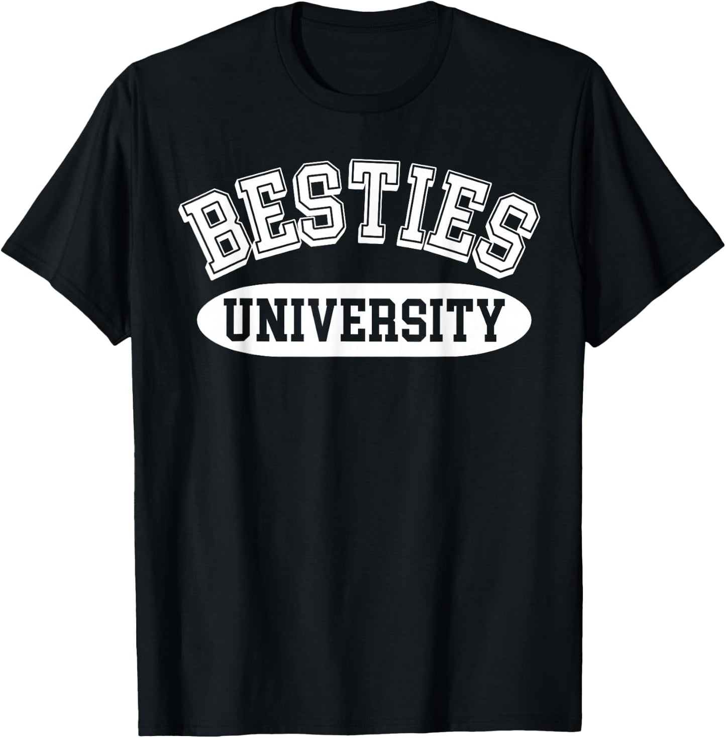 Besties University College Style Best Friend Matching BFF T-Shirt - T-Shirt | Black