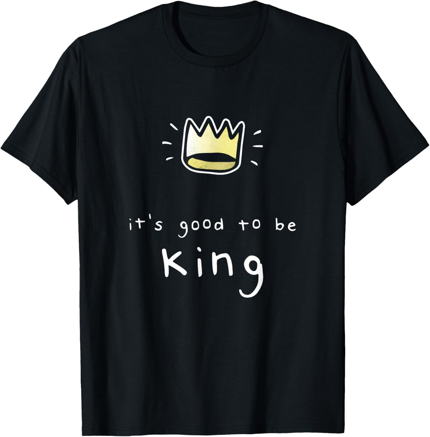 Funny Good To Be The King Royal Castle Crown Boss T-Shirt - T-Shirt | Black