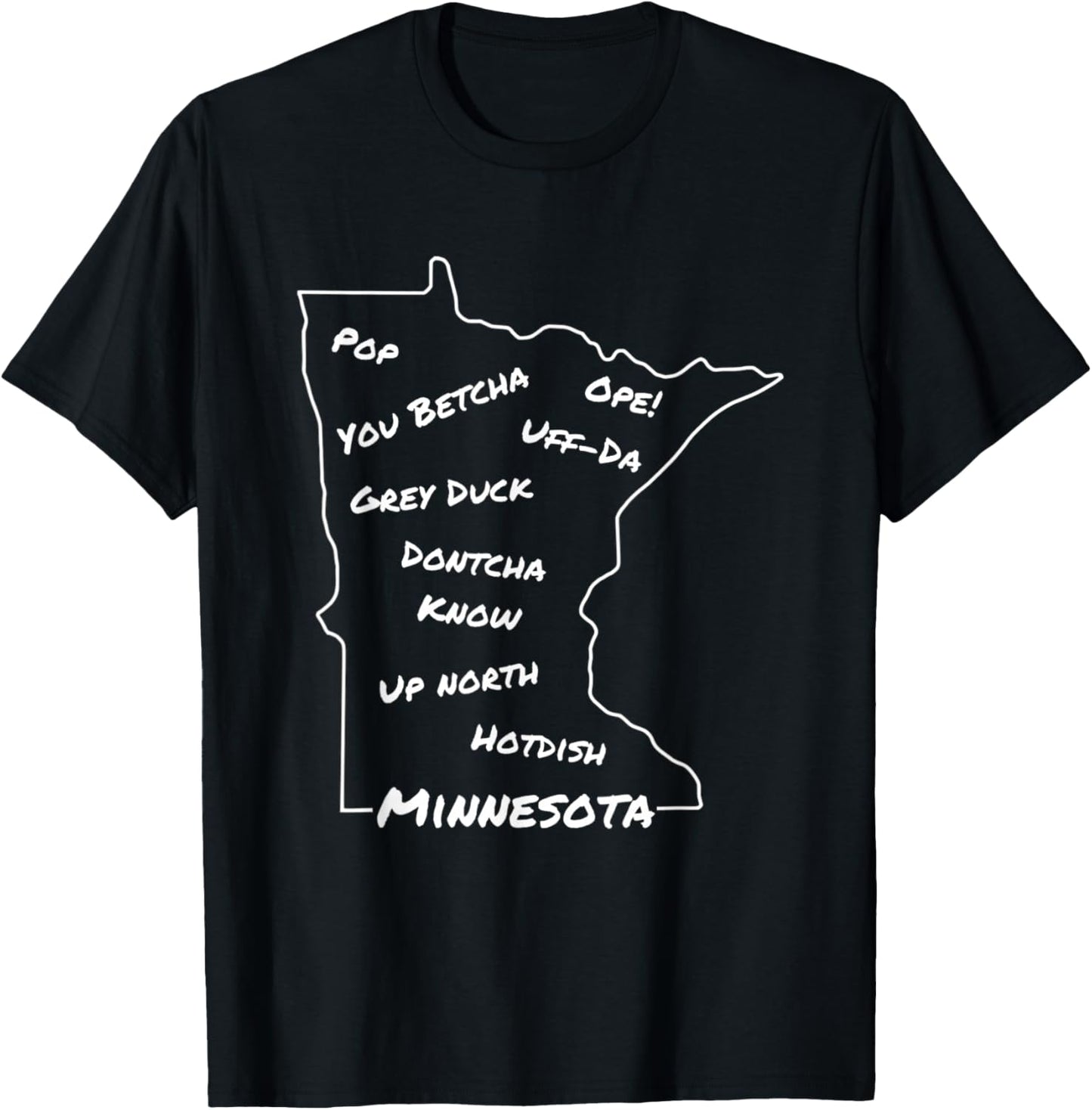 Minnesota Common Phrase Funny Midwestern Design Small T-Shirt - T-Shirt | Black