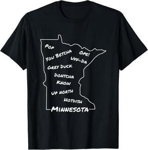 Minnesota Common Phrase Funny Midwestern Design Small T-Shirt - T-Shirt | Black