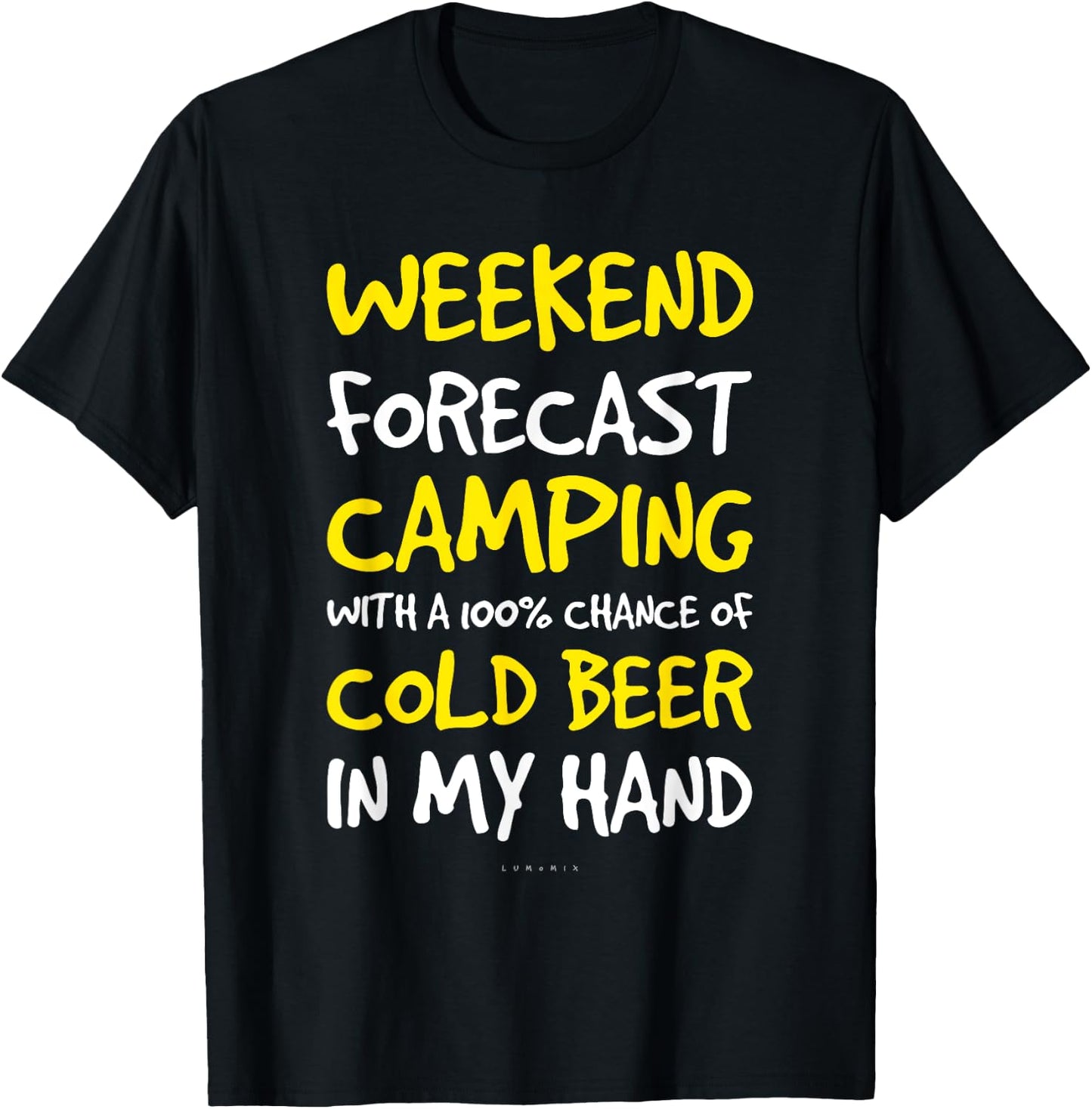 Weekend Forecast Camping Shirt. Funny Beer & Camping T-Shirt - T-Shirt | Black