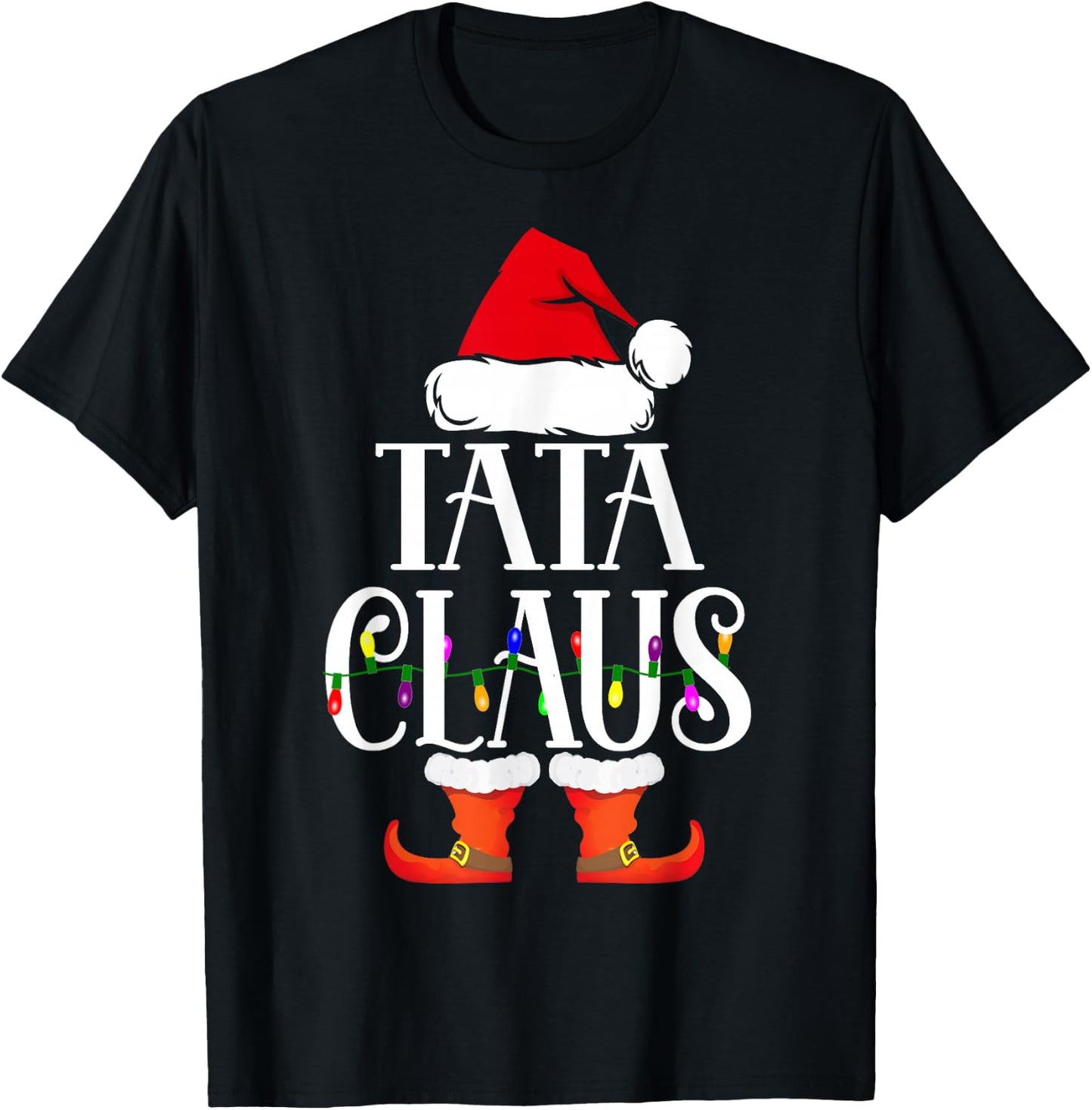 Tata Claus Santa Funny Christmas Family Pajamas Gifts T-Shirt - T-Shirt | Black