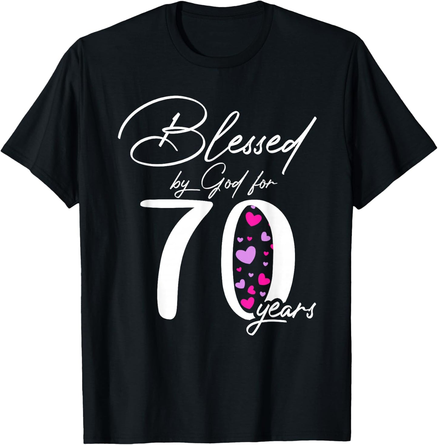 Blessed by god for 70 years happy 70th birthday gift T-Shirt - T-Shirt | Black