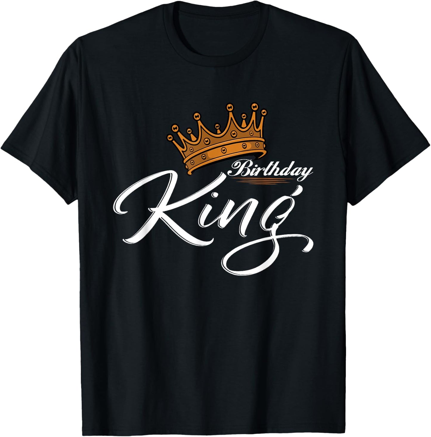 Crown with writing birthday KING T-Shirt - T-Shirt | Black