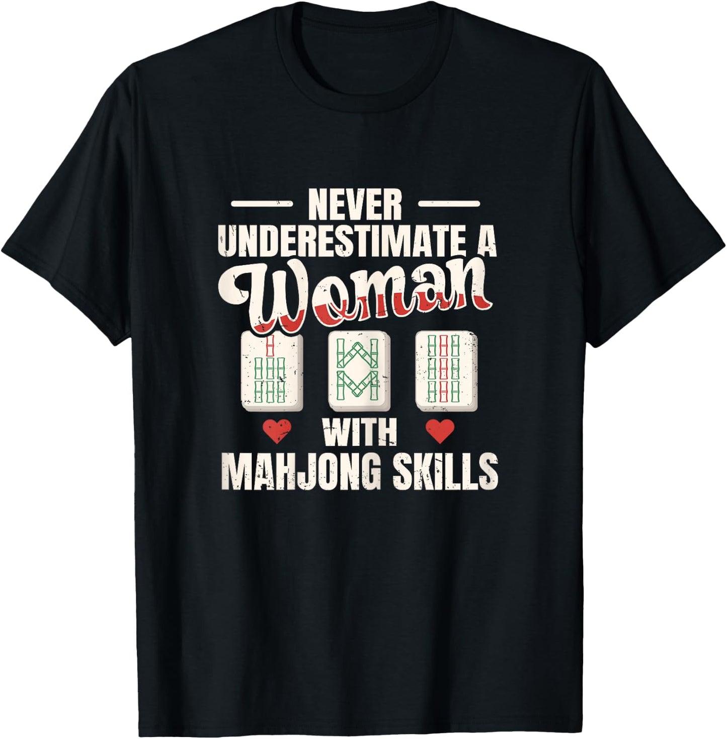 Mahjong Quote for a Mahjong Lady T-Shirt - T-Shirt | Black