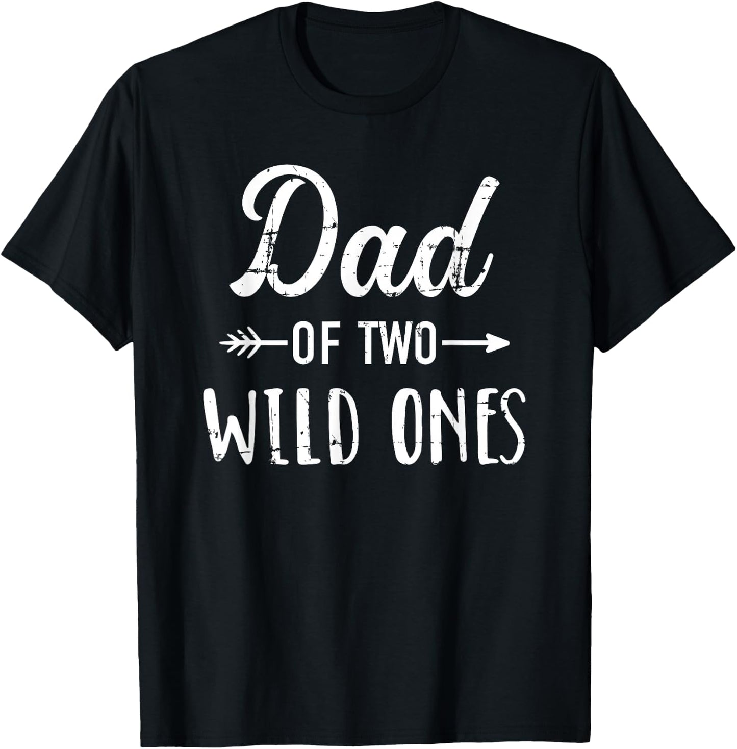 Dad of the wild ones for father daughters and twins T-Shirt - T-Shirt | Black