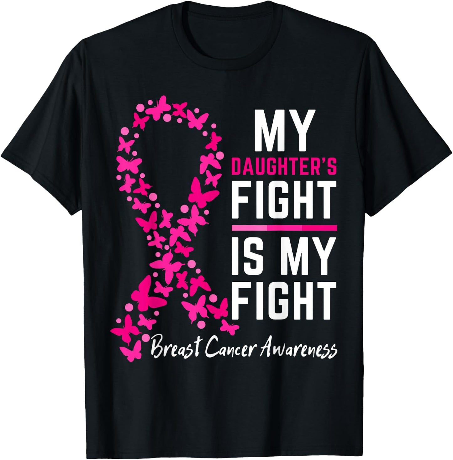My Daughter's Fight is My Fight Cute Breast cancer awareness T-Shirt - T-Shirt | Black