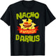 NACHO AVERAGE DARIUS Funny Birthday Personalized Name Gift T-Shirt - T-Shirt | Black