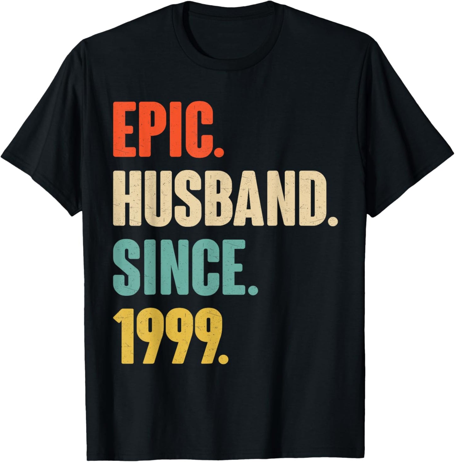 26th Wedding Anniversary - Epic Husband Since 1999 T-Shirt - T-Shirt | Black