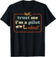 Trust Me I'm Almost A Pilot Funny Aviation Airplane Student T-Shirt - T-Shirt | Black
