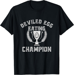 Deviled Egg Eating Champion Thanksgiving Holiday Cooking T-Shirt - T-Shirt | Black