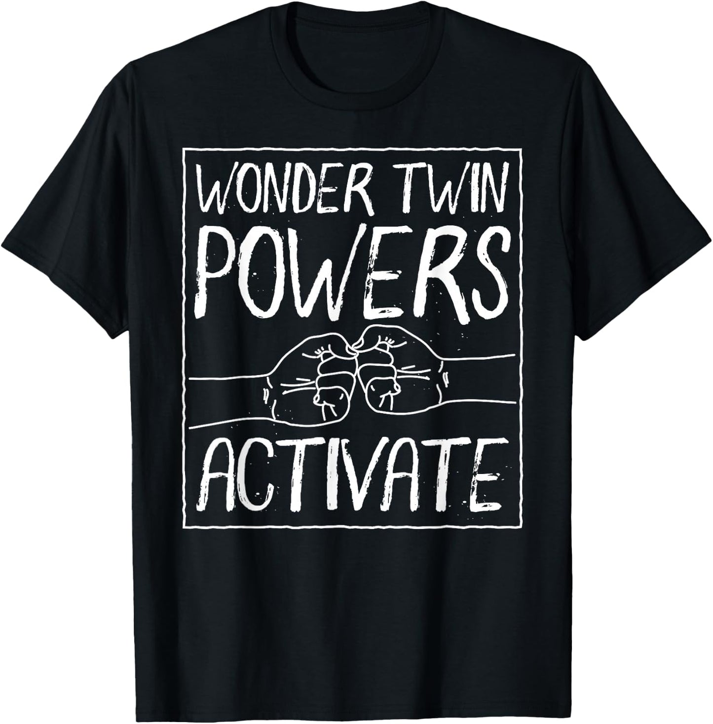 Wonder Twin Power Activated design, Sibling design T-Shirt - T-Shirt | Black