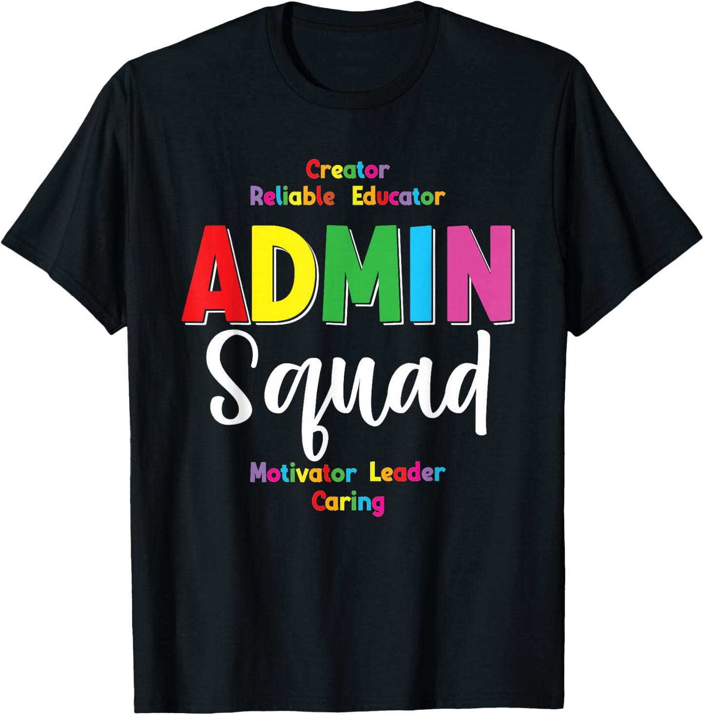 Admin Squad School Admin Assistant Principal Administrator T-Shirt - T-Shirt | Black