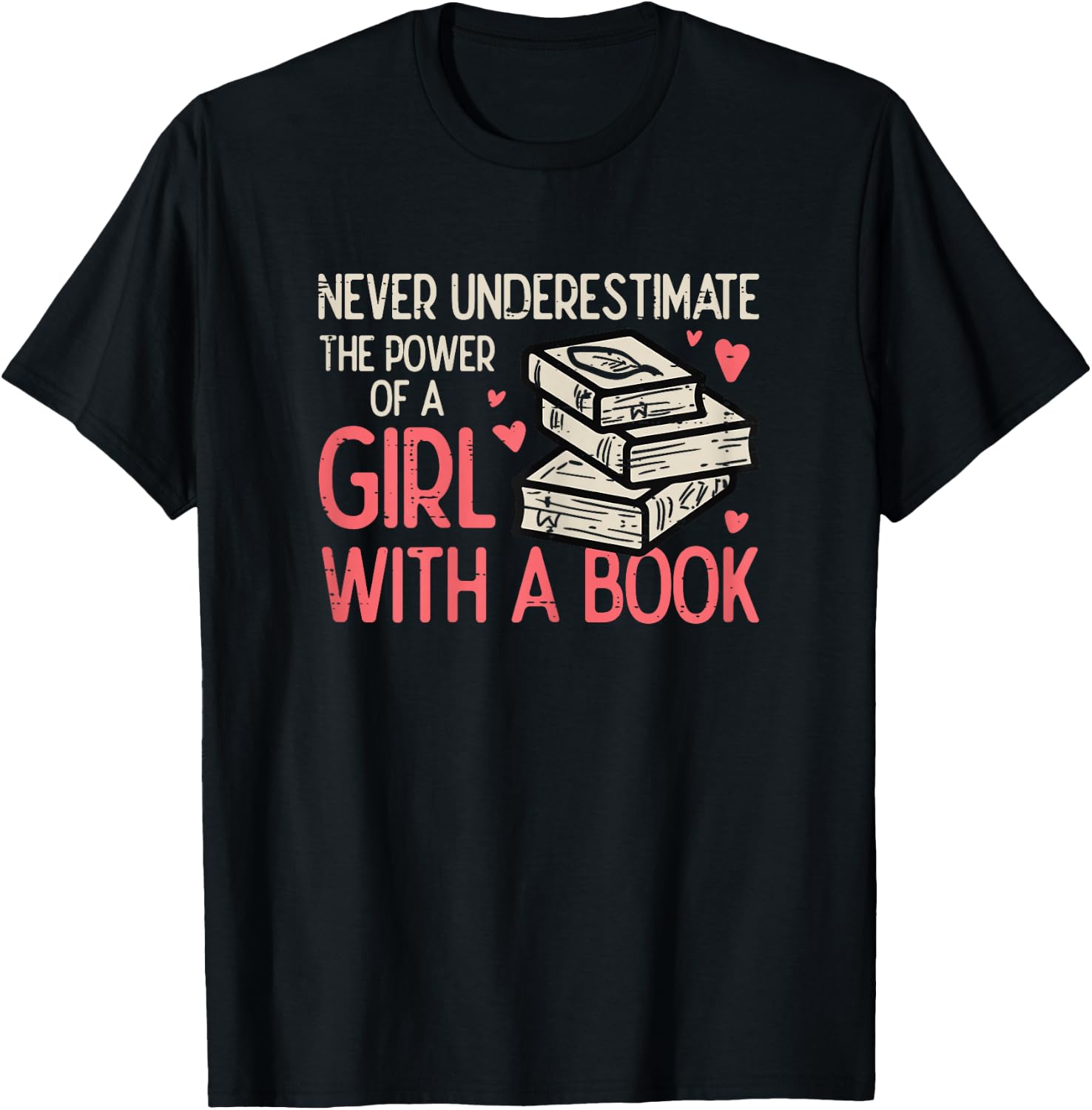 Never Underestimate Power Of Girl With Book Bookworm Women T-Shirt - T-Shirt | Black