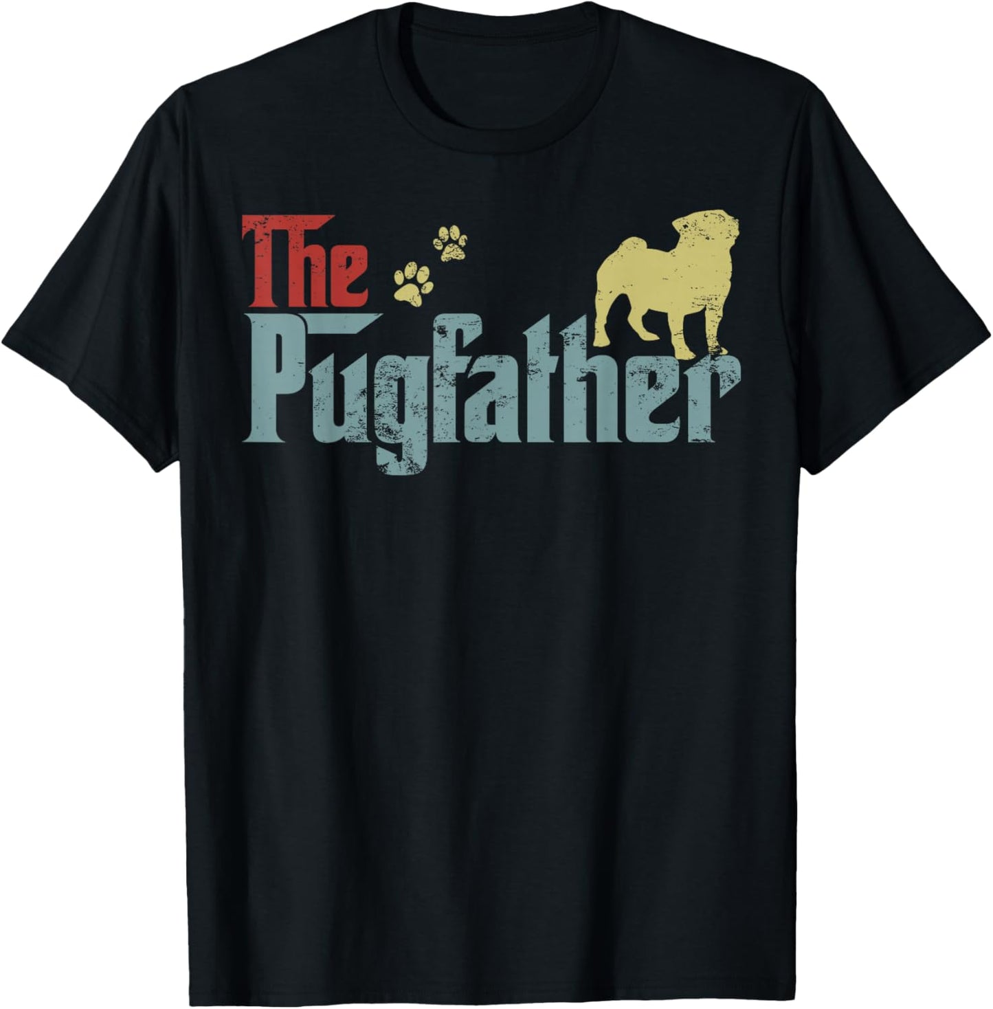 Vintage The Pugfather Happy Father's Day Pug Lover T-Shirt - T-Shirt | Black