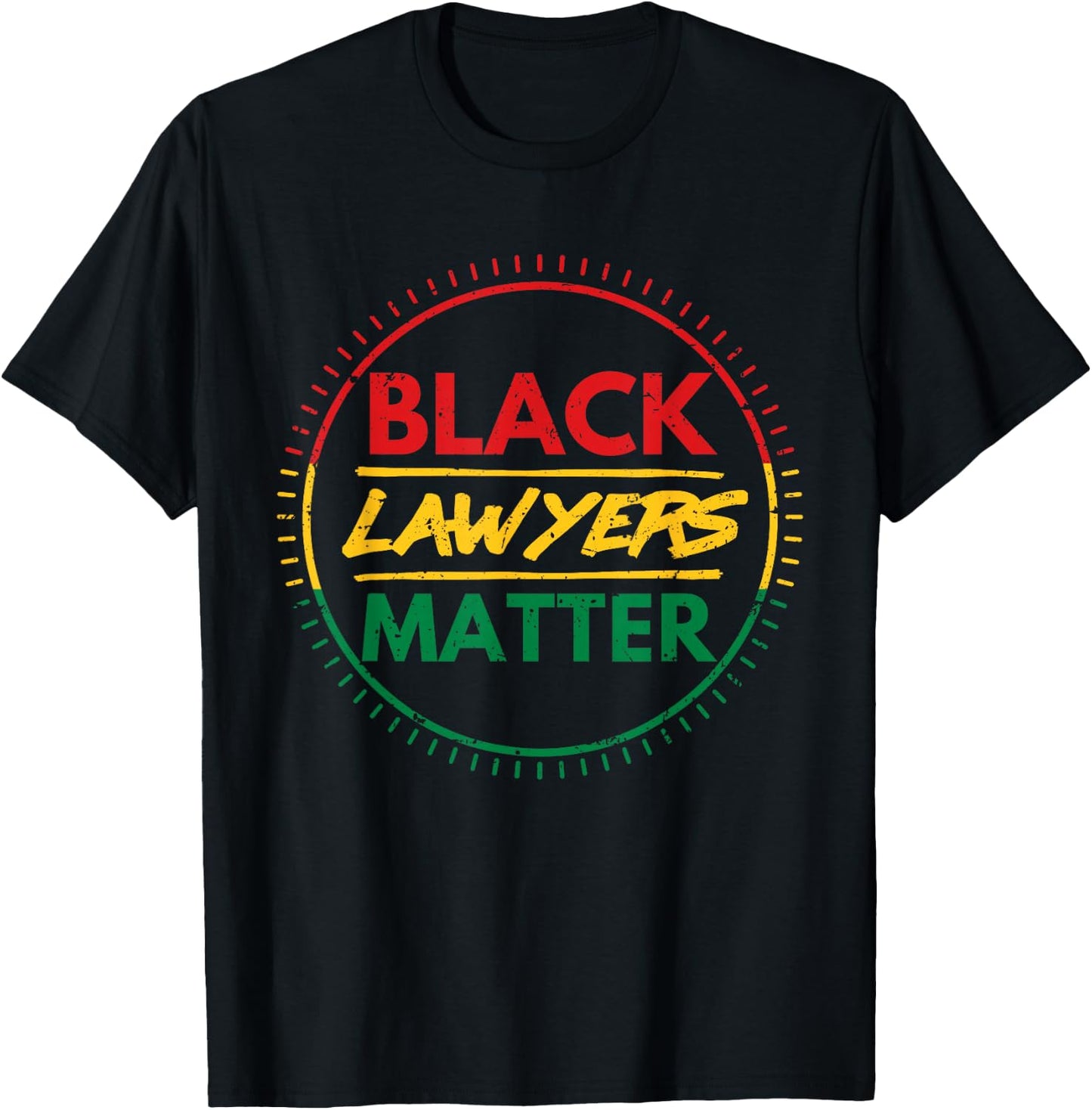 Black Lawyers Matter Black History African Gift T Shirt T-Shirt - T-Shirt | Black