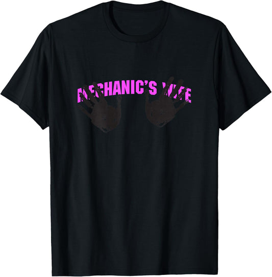 Mechanic Wife's Shirt greasy hand prints T-Shirt - T-Shirt | Black