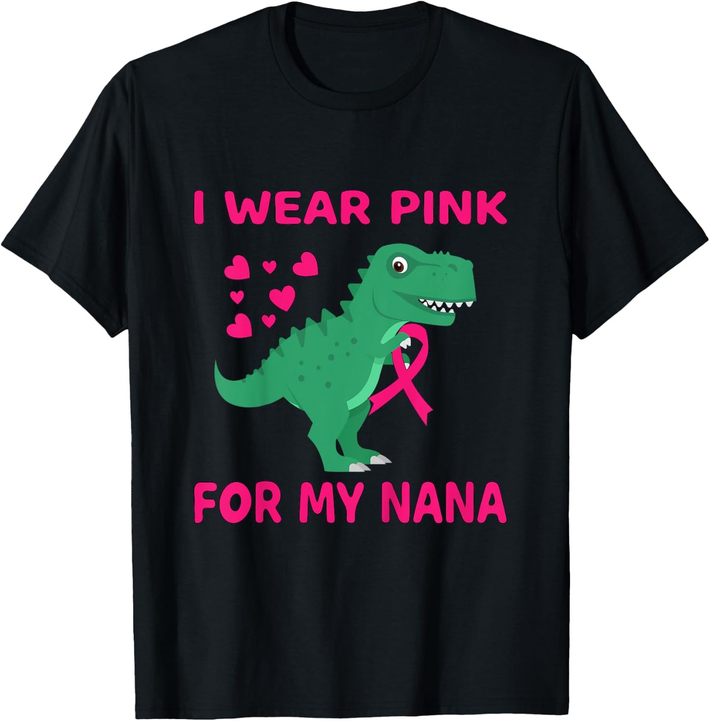I wear Pink for my Nana Breast Cancer Trex Dino Kids Toddler T-Shirt - T-Shirt | Black