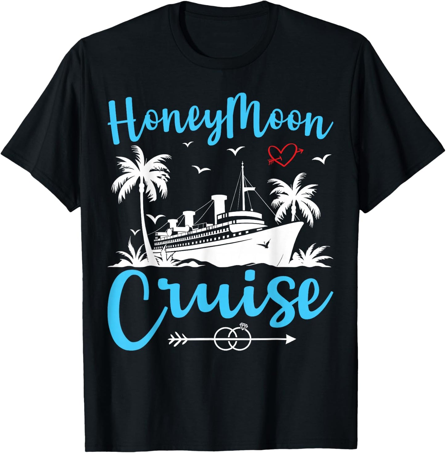 Honeymoon Cruise Shirt Cruising Couple Newlyweds Vacation T-Shirt - T-Shirt | Black