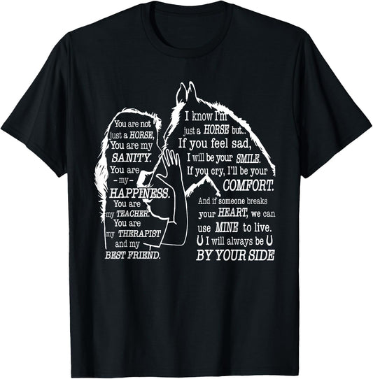 You are not just a horse you are my sanity T-Shirt - T-Shirt | Black