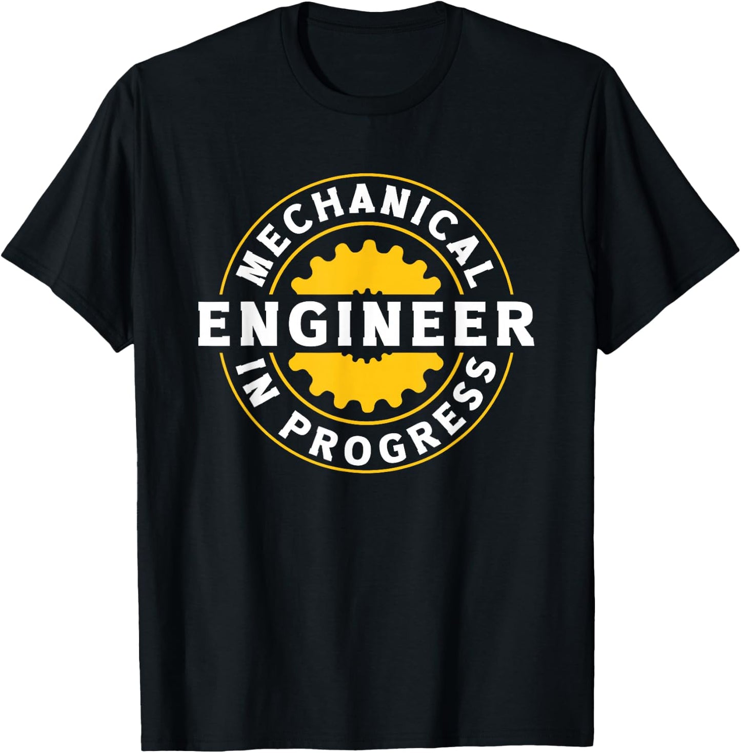 Mechanical Engineer in Progress Student Quote T-Shirt - T-Shirt | Black