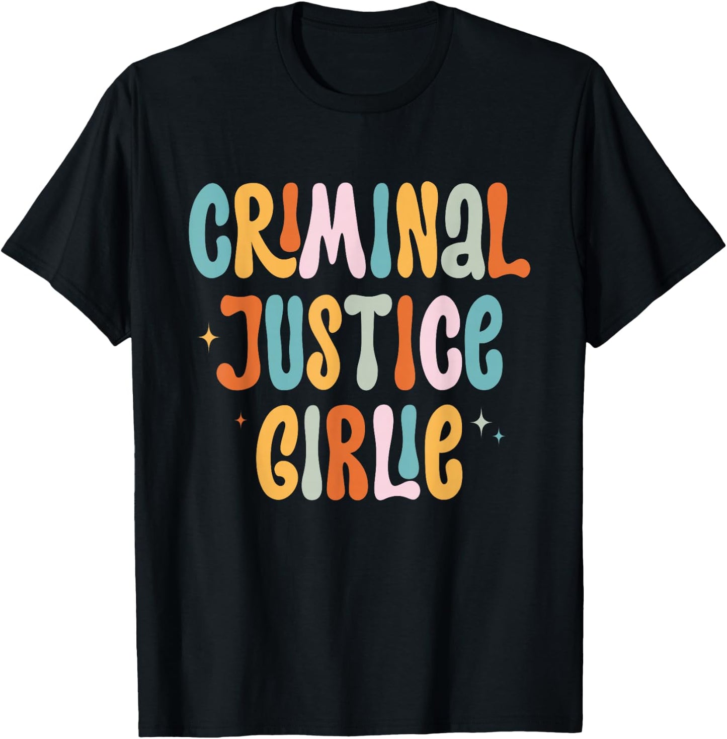 Lawyer True Crime Lover Addict Graduation Apparel Criminal Justice Girlie Major Degree Future Detective T-Shirt - T-Shirt | Black