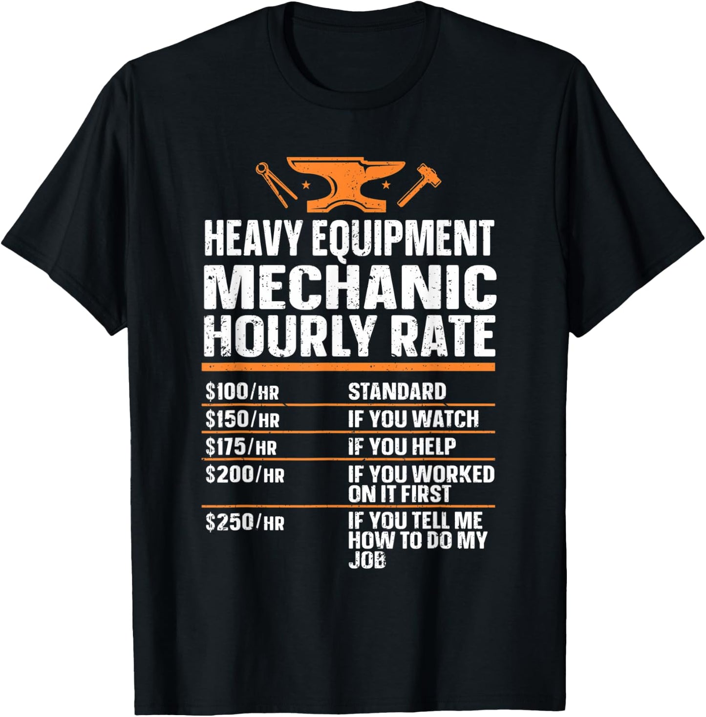 Heavy Equipment Technician Heavy Duty Mechanic Hourly Rate T-Shirt - T-Shirt | Black