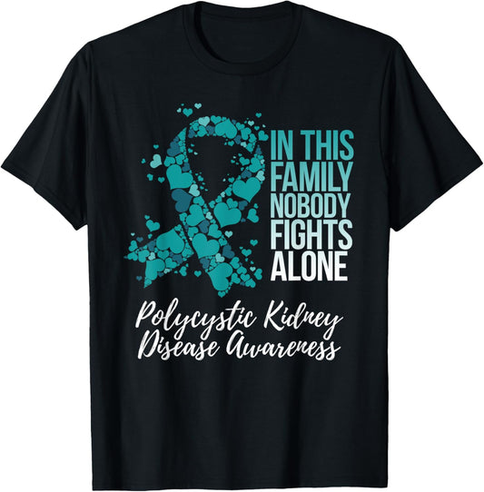 Family Support Polycystic Kidney Disease PKD Awareness T-Shirt - T-Shirt | Black