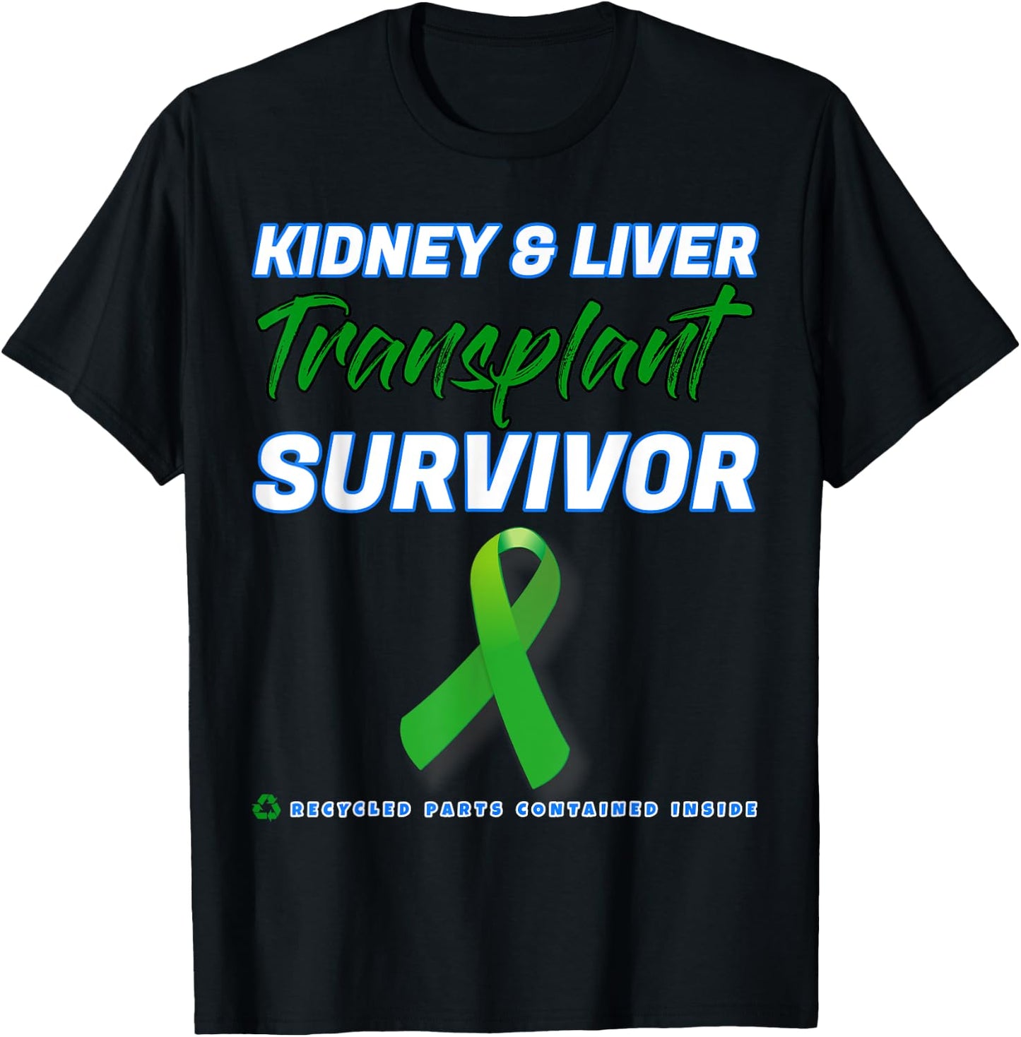 Kidney Liver Transplant Survivor renal organ disease patient T-Shirt - T-Shirt | Black