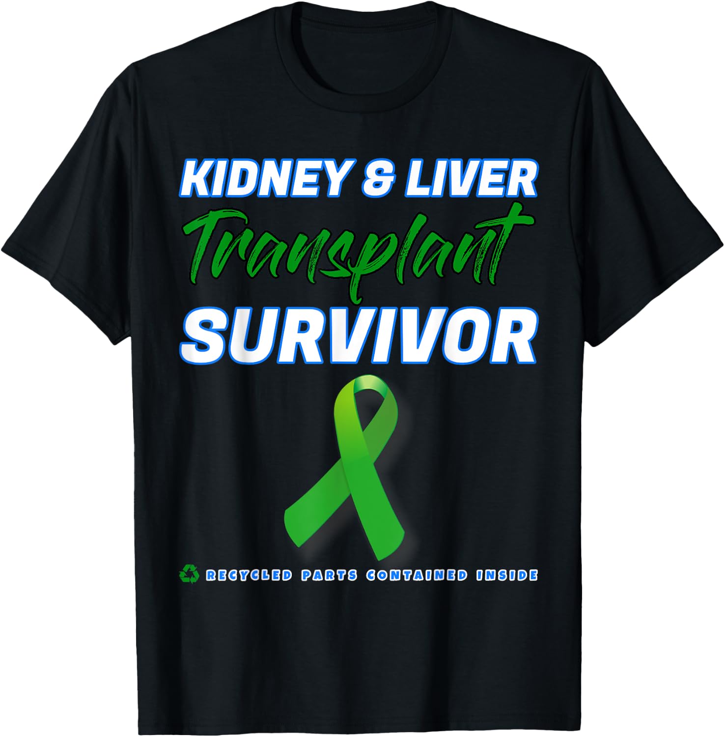 Kidney Liver Transplant Survivor renal organ disease patient T-Shirt - T-Shirt | Black