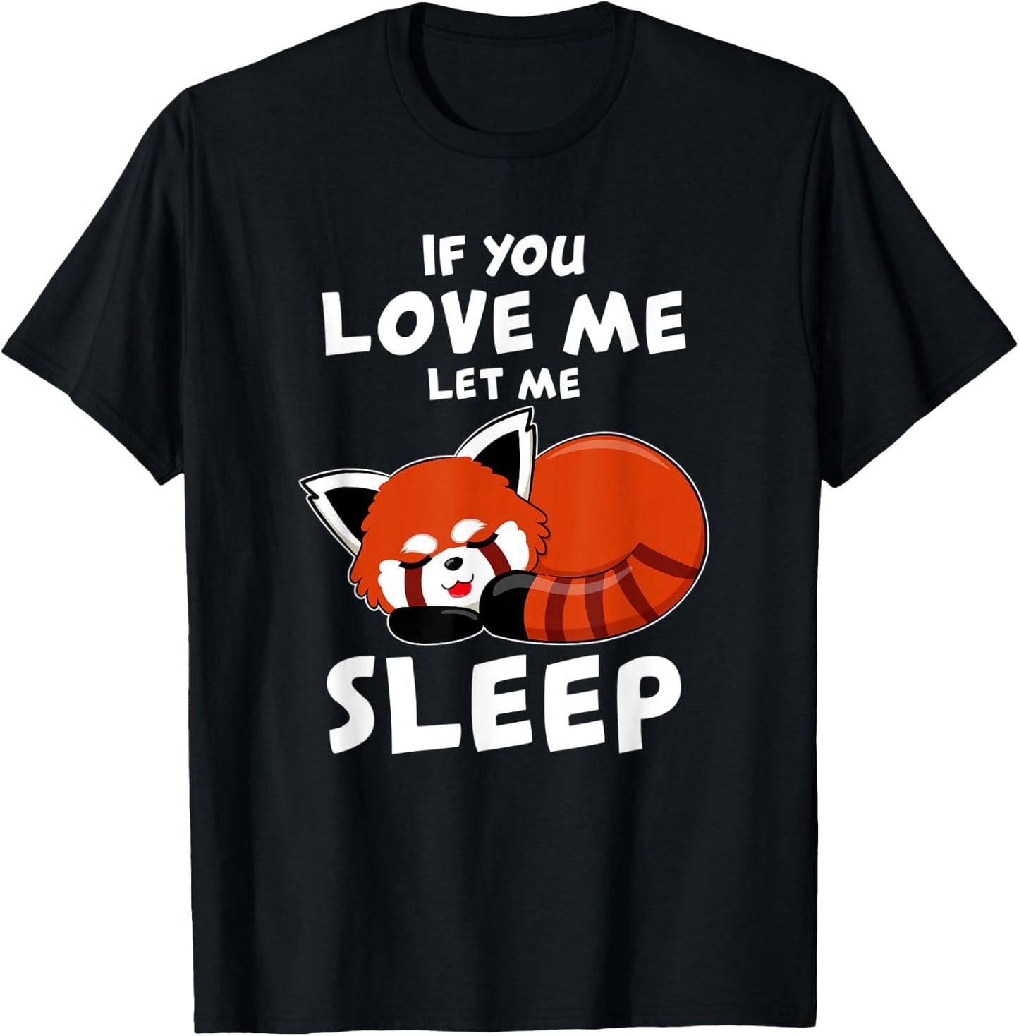 Red Panda I Sleep Pandabear Pajamas Red Panda Cute T-Shirt - T-Shirt | Black