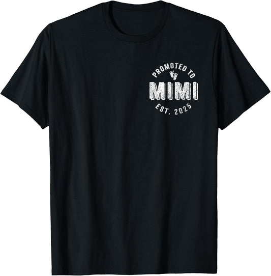 Promoted To Mimi Grandma Est. 2025 First Time Grandma T-Shirt - T-Shirt | Black